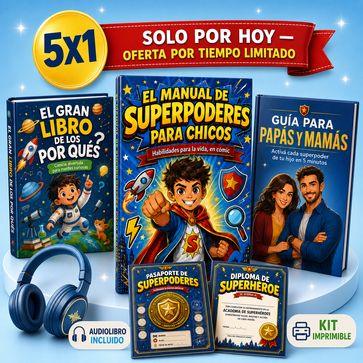5X1 — Criá un hijo seguro, que piensa y se anima